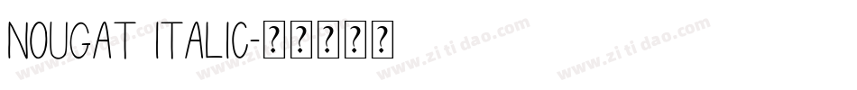 Nougat Italic字体转换